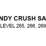 Candy Crush Saga Level 265, 266, 269