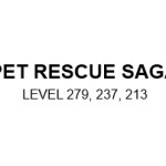 Pet Rescue Saga Level 279, 237, 213 Lösung