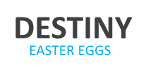 Easter Eggs in Destiny finden