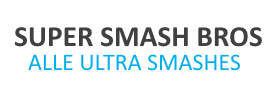 Hier findest Du alle Super Smash Bros 3DS Ultra Smashes