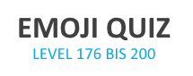 Emoji Quiz Level 176 bis 200 Lösung