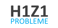 Tipps für H1Z1 Probleme: Abstürze, schwarzer Bildschirm, startet nicht