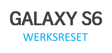 Galaxy S6 Reset auf Werkseinstellungen