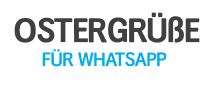 Liste mit kostenlosen Ostergrüßen für WhatsApp